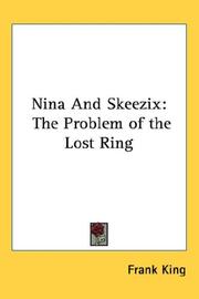 Cover of: Nina And Skeezix: The Problem of the Lost Ring