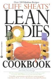 Cover of: Cliff Sheats' Lean bodies cookbook by Cliff Sheats