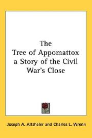 Cover of: The Tree of Appomattox a Story of the Civil War's Close