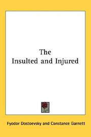 Cover of: The Insulted and Injured by Фёдор Михайлович Достоевский