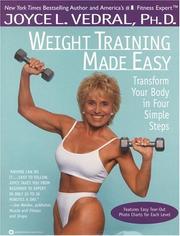 Cover of: Weight training made easy by Joyce L. Vedral