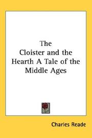 Cover of: The Cloister and the Hearth A Tale of the Middle Ages by Charles Reade