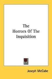 Cover of: The Horrors Of The Inquisition | Joseph McCabe