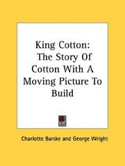 King Cotton by Charlotte Barske
