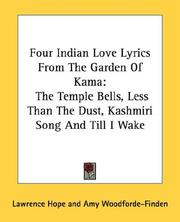 Cover of: Four Indian Love Lyrics From The Garden Of Kama | Lawrence Hope