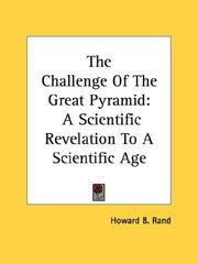 Cover of: The Challenge Of The Great Pyramid by Howard B. Rand