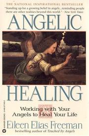 Cover of: Angelic Healing: Working with Your Angel to Heal Your Life
