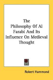 Cover of: The Philosophy Of Al Farabi And Its Influence On Medieval Thought