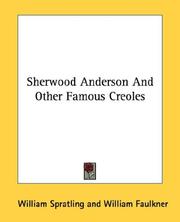 Cover of: Sherwood Anderson And Other Famous Creoles by William Spratling, William Faulkner
