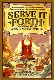 Cover of: Serve it forth by edited by Anne McCaffrey with John Gregory Betancourt.