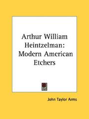 Cover of: Arthur William Heintzelman | John Taylor Arms
