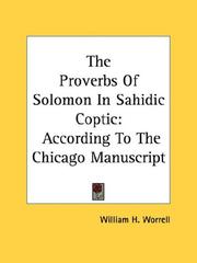 Cover of: The Proverbs Of Solomon In Sahidic Coptic: According To The Chicago Manuscript