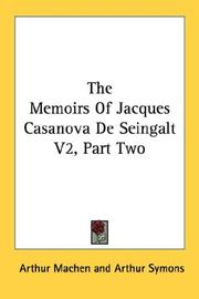 Cover of: The Memoirs Of Jacques Casanova De Seingalt V2, Part Two | 