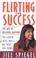 Cover of: Flirting for success