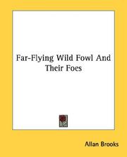 Cover of: Far-Flying Wild Fowl And Their Foes