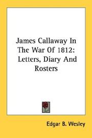 Cover of: James Callaway In The War Of 1812 | Edgar B. Wesley
