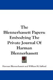 Cover of: The Blennerhassett Papers: Embodying The Private Journal Of Harman Blennerhassett