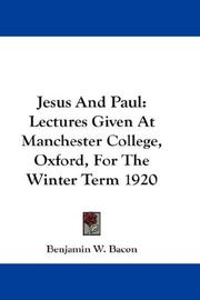 Cover of: Jesus And Paul | Benjamin W. Bacon