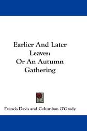 Earlier And Later Leaves by Francis Davis