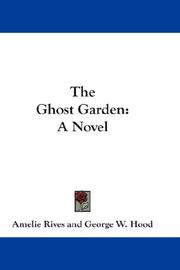 Cover of: The Ghost Garden: A Novel