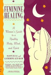 Cover of: Feminine healing by Jason Elias