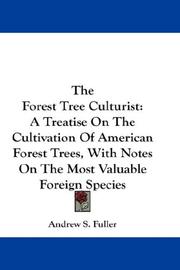 Cover of: The Forest Tree Culturist by Andrew S. Fuller