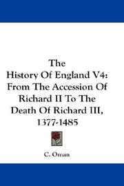 Cover of: The History Of England V4: From The Accession Of Richard II To The Death Of Richard III, 1377-1485