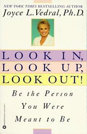 Cover of: Look In, Look Up, Look Out! by Joyce L. Vedral