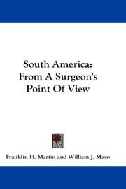 Cover of: South America: From A Surgeon's Point Of View