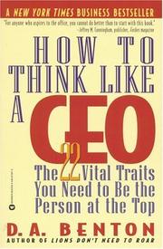 Cover of: How to Think Like a CEO: The 22 Vital Traits You Need to Be the Person at the Top