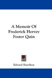 Cover of: A Memoir Of Frederick Hervey Foster Quin
