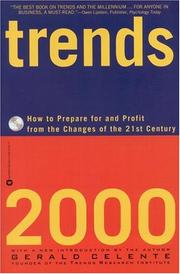 Cover of: Trends 2000: How to Prepare for and Profit from the Changes of the 21st Century