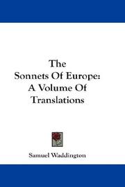 Cover of: The Sonnets Of Europe by Samuel Waddington