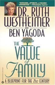 Cover of: The Value of Family by Ruth K. Westheimer, Ben Yagoda