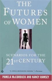 Cover of: The futures of women by Pamela McCorduck