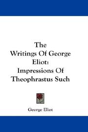 Cover of: The Writings Of George Eliot by George Eliot, George Eliot