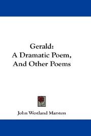 Cover of: Gerald: A Dramatic Poem, And Other Poems