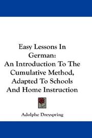 Cover of: Easy Lessons In German | Adolphe Dreyspring