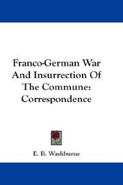 Cover of: Franco-German War And Insurrection Of The Commune: Correspondence