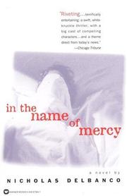 Cover of: In the Name of Mercy by Nicholas Delbanco