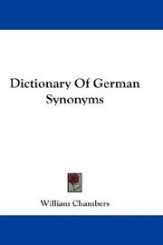 Cover of: Dictionary Of German Synonyms | William Chambers