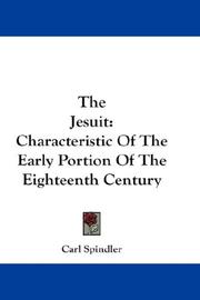 Cover of: The Jesuit: Characteristic Of The Early Portion Of The Eighteenth Century