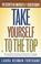 Cover of: Take yourself to the top
