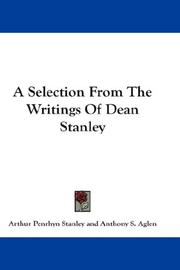 Cover of: A Selection From The Writings Of Dean Stanley