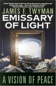 Cover of: Emissary of Light by James F. Twyman