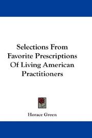 Cover of: Selections From Favorite Prescriptions Of Living American Practitioners