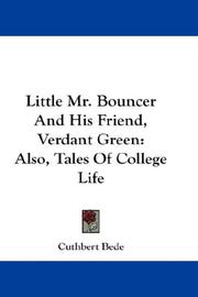 Book cover: Little Mr. Bouncer And His Friend, Verdant Green | Cuthbert Bede