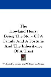 Cover of: The Howland Heirs by William M. Emery