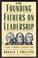 Cover of: The Founding Fathers on Leadership