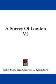 Cover of: A Survey Of London V2 by John Stow, John Stow